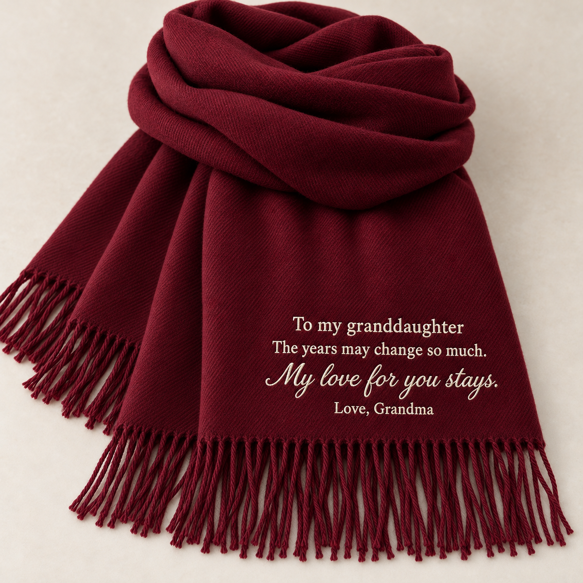 To my granddaughter embroidered scarf - My love for you stays